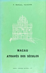MACAU ATRVÉS DOS SÉCULOS.